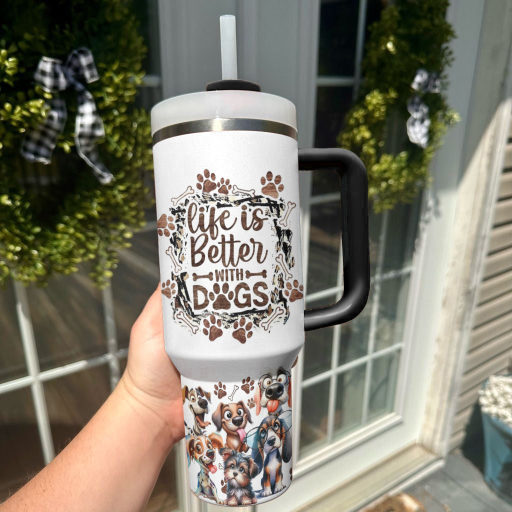 Ceeprints Tumbler Life is Better with Dogs