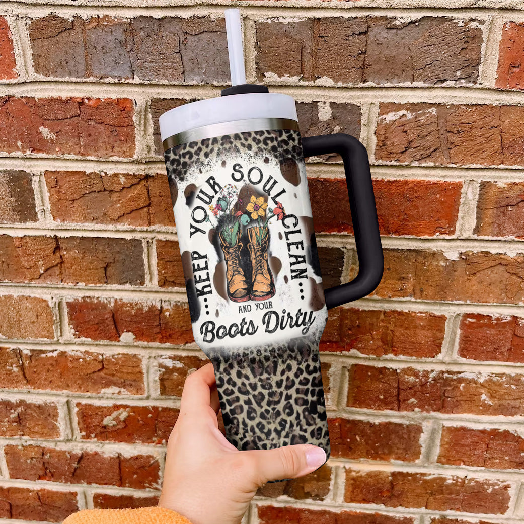 Ceeprints Tumbler Clean Heart, Dirty Boots